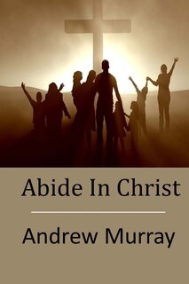 Abide In Christ