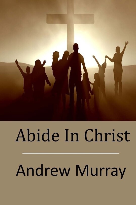 Abide In Christ