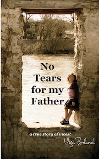 Front cover_No Tears For My Father