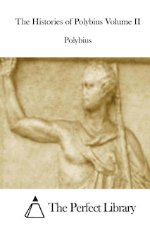 Front cover_The Histories of Polybius Volume II