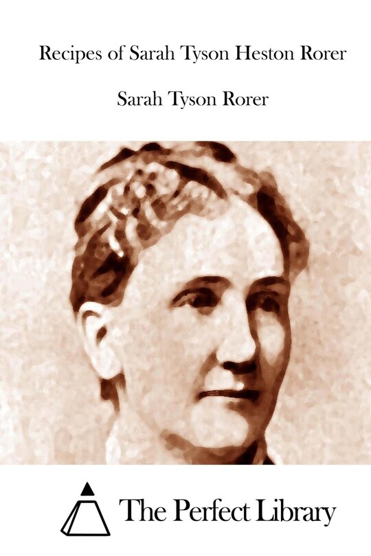 Front cover_Recipes of Sarah Tyson Heston Rorer
