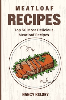 Front cover_Meatloaf Recipes