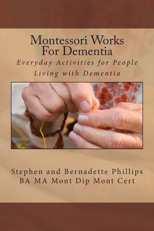 Front cover_Montessori Works For Dementia