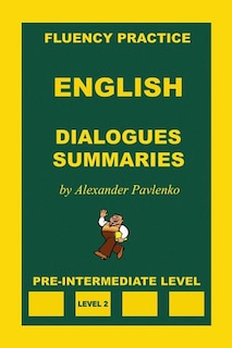Couverture_English, Dialogues and Summaries, Pre-Intermediate Level