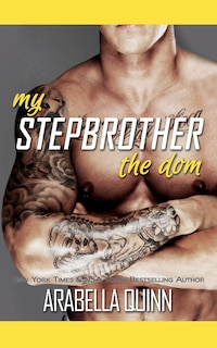 My Stepbrother: The Dom