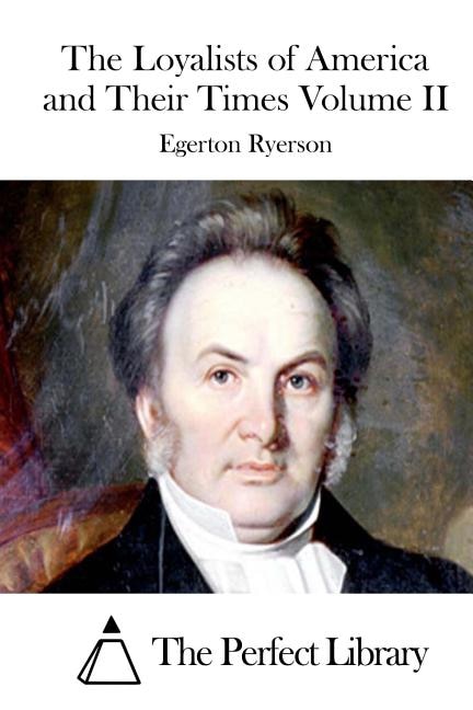 Couverture_The Loyalists of America and Their Times Volume II