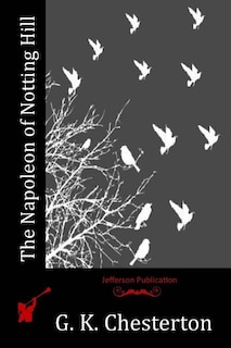 Front cover_The Napoleon of Notting Hill