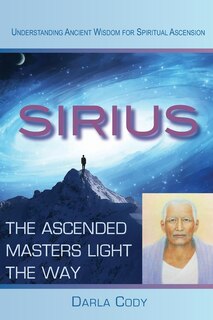 Front cover_Sirius The Ascended Masters Light The Way
