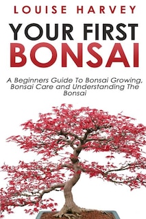 Front cover_Your First Bonsai