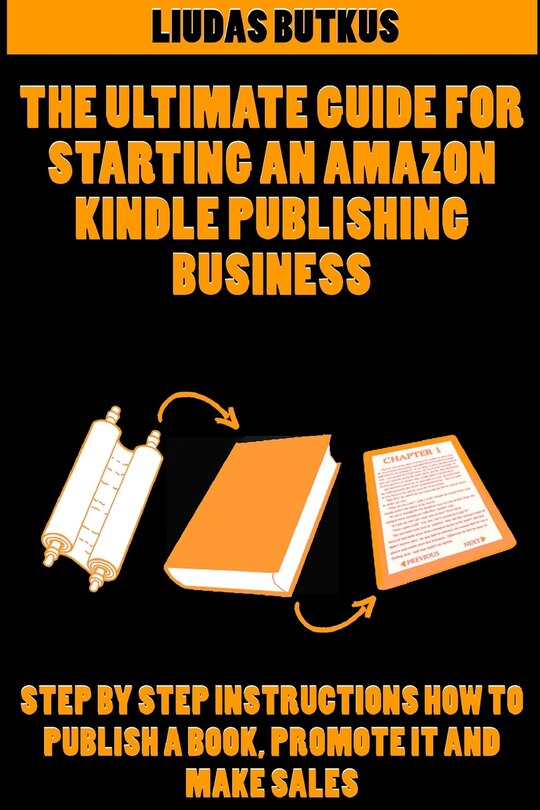 Front cover_The Ultimate Guide For Starting an Amazon Kindle Publishing Business