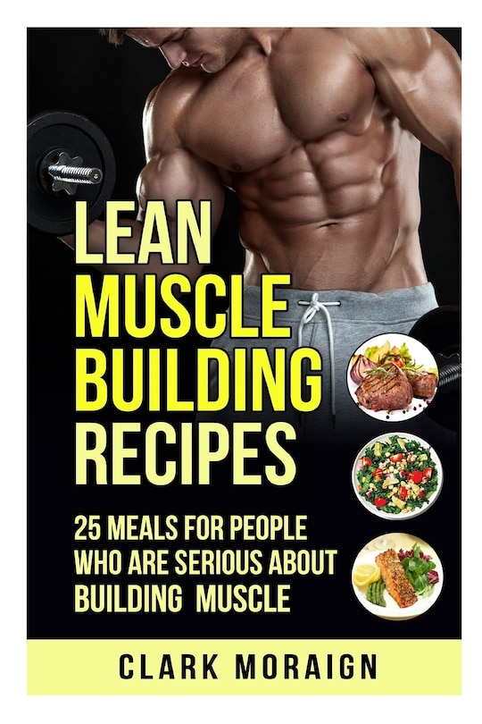 Front cover_Lean Muscle Building Recipes