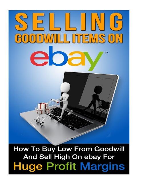 Front cover_Selling Goodwill Items On Ebay