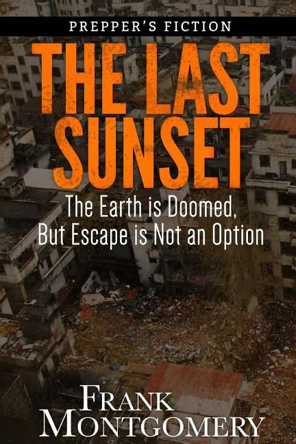 Couverture_The Last Sunset (Preppers Fiction)