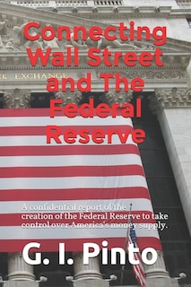 Front cover_Connecting Wall Street and The Federal Reserve