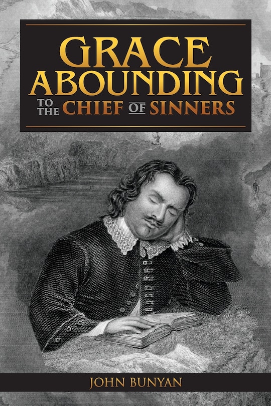 Front cover_Grace Abounding to the Chief of Sinners
