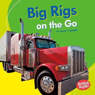 Front cover_Big Rigs on the Go