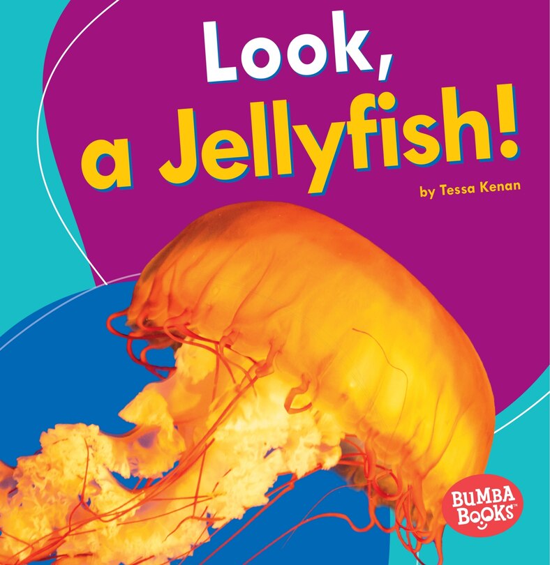 Front cover_Look, a Jellyfish!