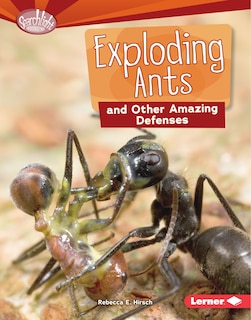 Front cover_Exploding Ants and Other Amazing Defenses