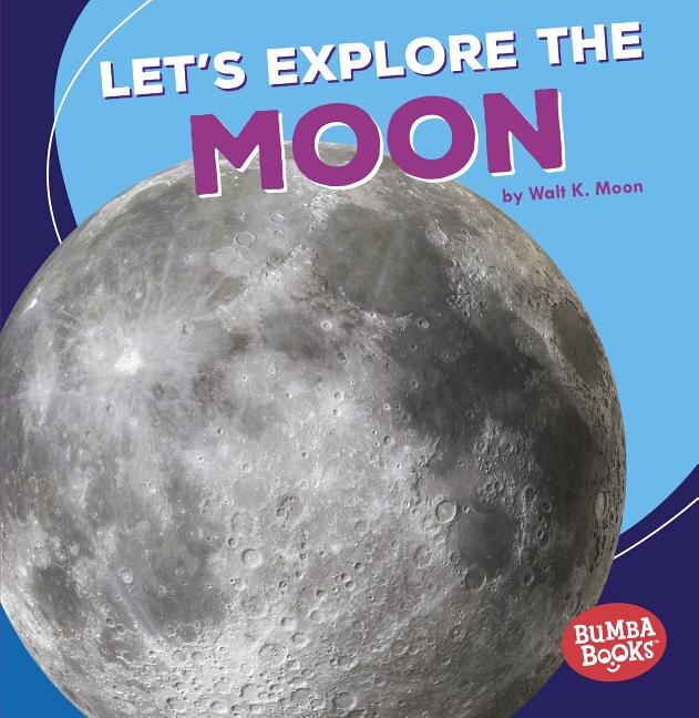 Front cover_Let's Explore the Moon