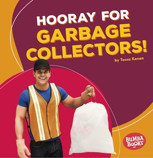 Front cover_Hooray for Garbage Collectors!