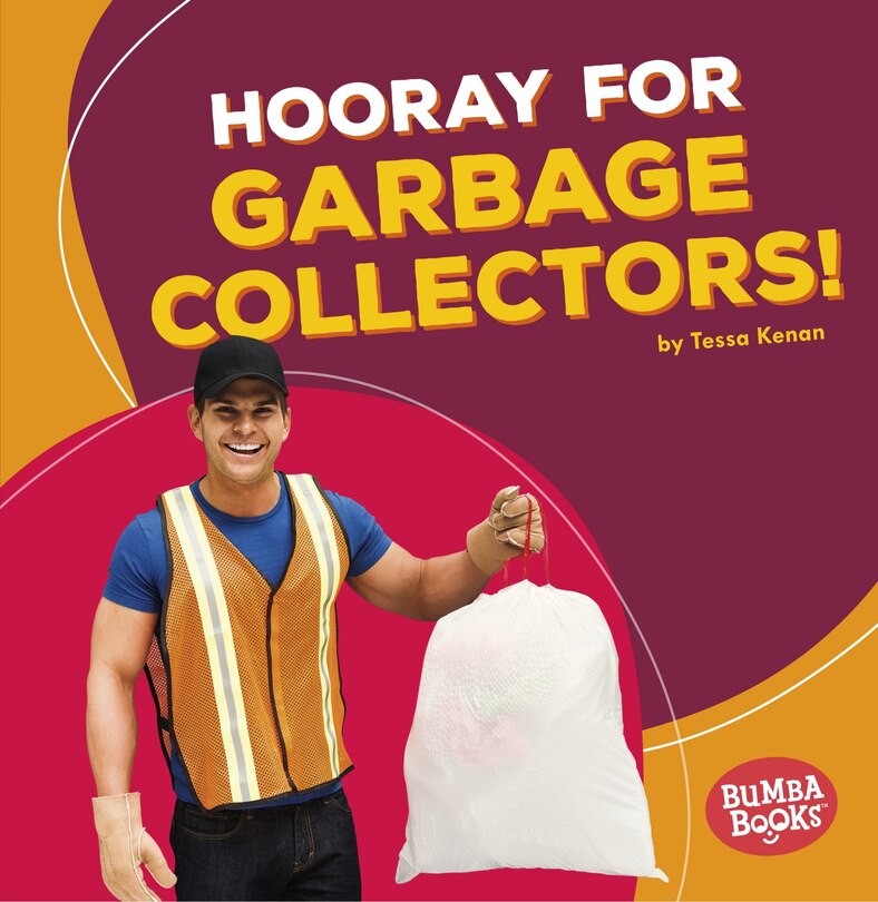 Front cover_Hooray for Garbage Collectors!