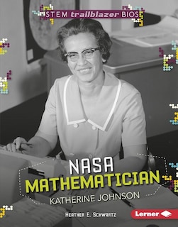 Couverture_NASA Mathematician Katherine Johnson