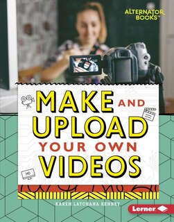 Front cover_Make and Upload Your Own Videos