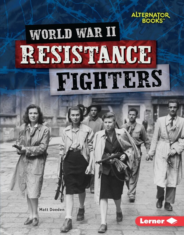 Front cover_World War II Resistance Fighters