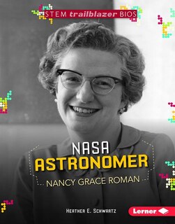 Front cover_NASA Astronomer Nancy Grace Roman