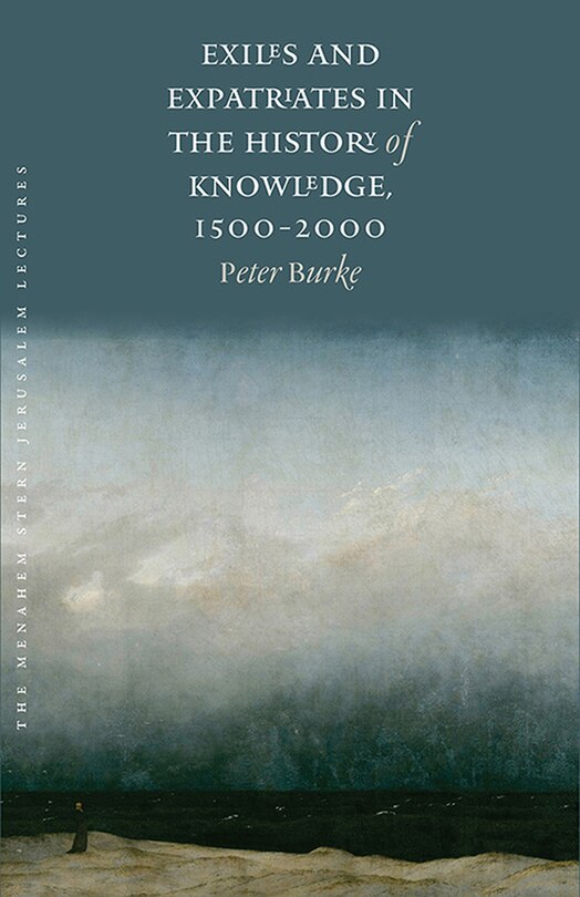 Couverture_Exiles and Expatriates in the History of Knowledge, 1500–2000