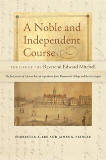 Front cover_A Noble and Independent Course