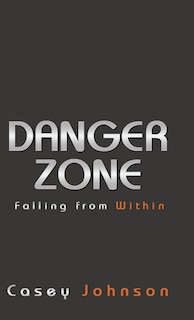 Front cover_Danger Zone