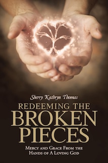 Couverture_Redeeming the Broken Pieces