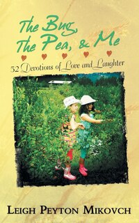 Couverture_The Bug, The Pea, & Me