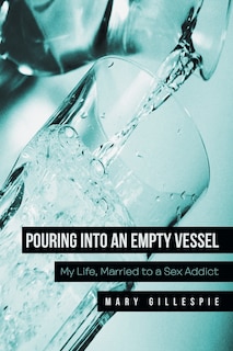 Couverture_Pouring into an Empty Vessel