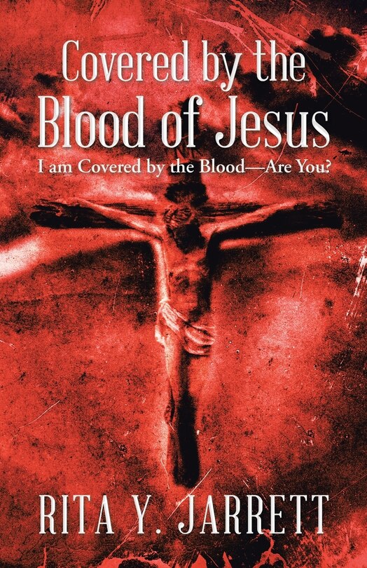 Front cover_Covered by the Blood of Jesus