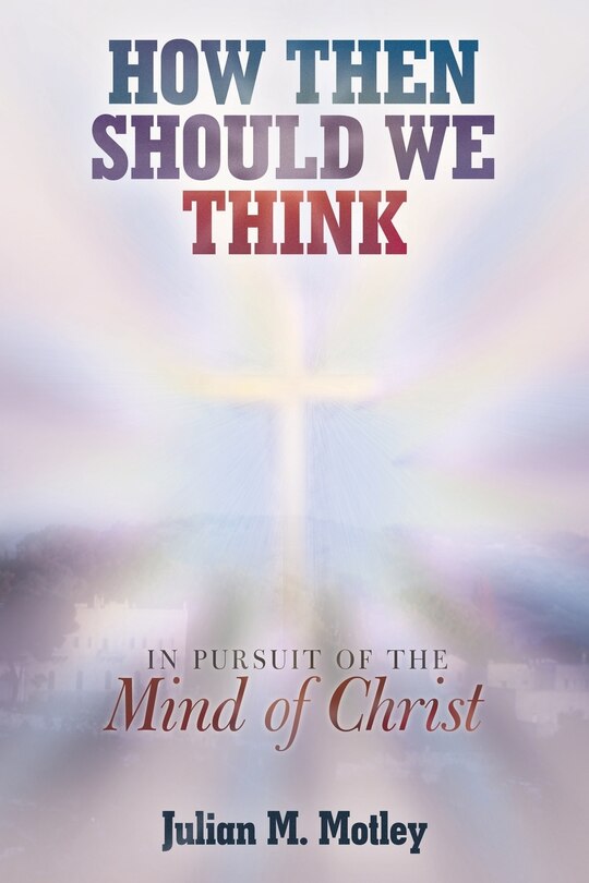 Front cover_How Then Should We Think