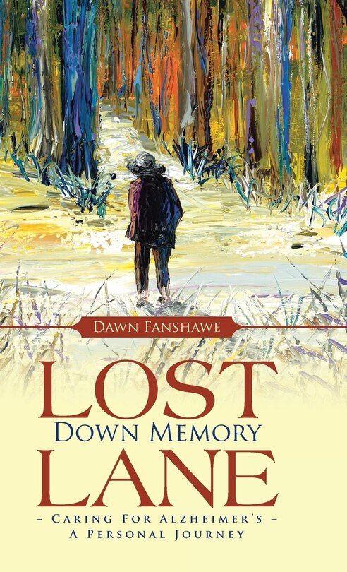 Couverture_Lost Down Memory Lane - Caring For Alzheimer's