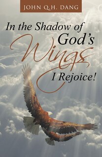 Front cover_In the Shadow of God's Wings I Rejoice!