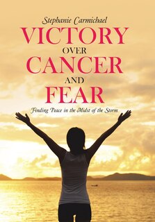 Front cover_Victory Over Cancer and Fear