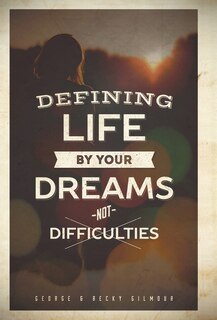 Couverture_Defining Life by Your Dreams Not Difficulties