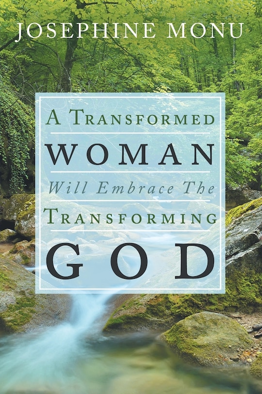 Couverture_A Transformed Woman Will Embrace the Transforming God