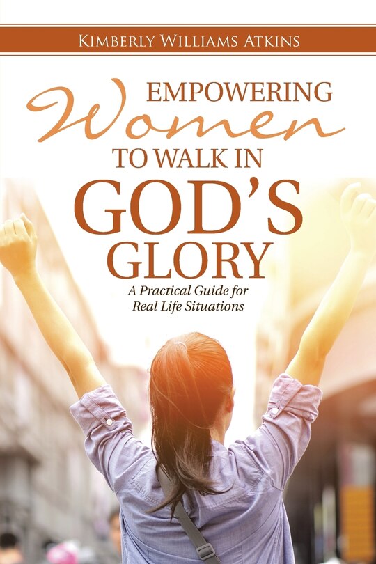 Front cover_Empowering Women To Walk In God's Glory