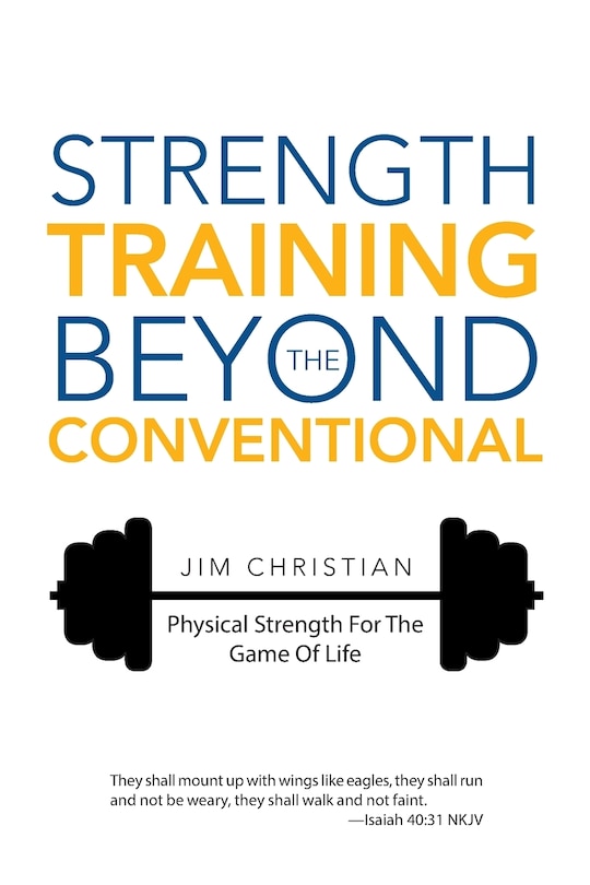 Front cover_Strength Training Beyond The Conventional