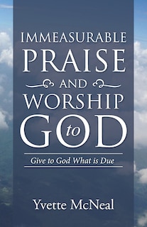 Front cover_Immeasurable Praise and Worship to God