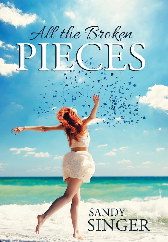 Front cover_All the Broken Pieces