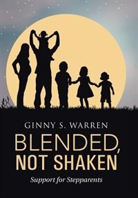 Blended, Not Shaken: Support for Stepparents