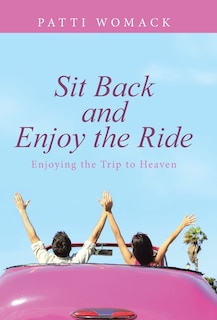 Front cover_Sit Back and Enjoy the Ride