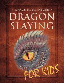 Front cover_Dragon Slaying for Kids