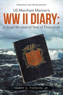 Couverture_US Merchant Mariner's WW II Diary
